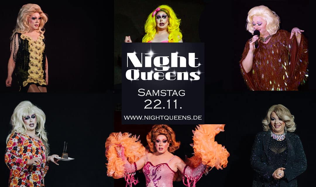 Night Queens Travestie Show Variete Drag Revue Termin Karten Ticket festival event frankfurt showgirls Jungesellenabschied Junggesellinnen JGA Travestieshow showgirls